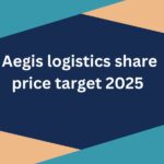 Aegis logistics share price target 2025