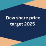 Dcw share price target 2025
